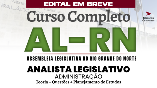 AL RN - Curso Completo - Analista Legislativo Administração