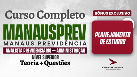 MANAUSPREV - Curso Completo - Analista Previdenciário Especialidade: Administração
