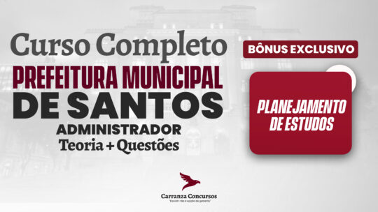 PREFEITURA SANTOS/SP - Curso Completo - Administrador