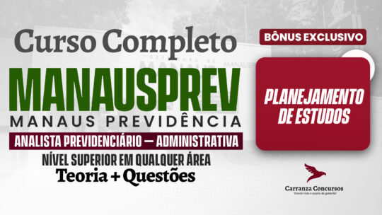 MANAUSPREV - Curso Completo - Analista Previdenciário Especialidade: Administrativa