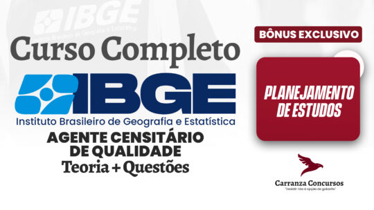 IBGE - Curso Completo - Agente Censitário de Qualidade ACQ