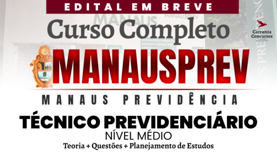 MANAUSPREV - Curso Completo - Técnico Previdenciário