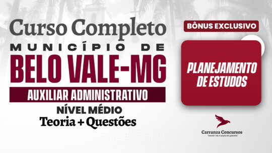 MUNICÍPIO DE BELO VALE (MG) – Curso Completo – Auxiliar Administrativo