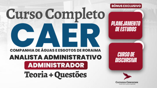 CAER - Curso Completo - Analista Administrativo | Administrativo