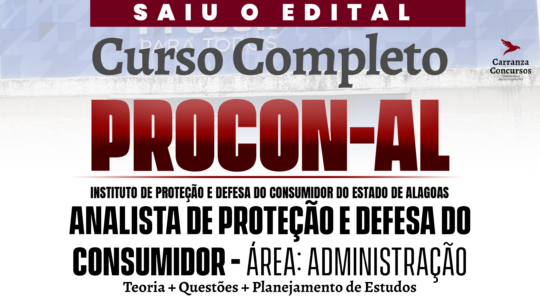 PROCON (AL) - Curso Completo - Analista de Proteção e Defesa do Consumidor Administração