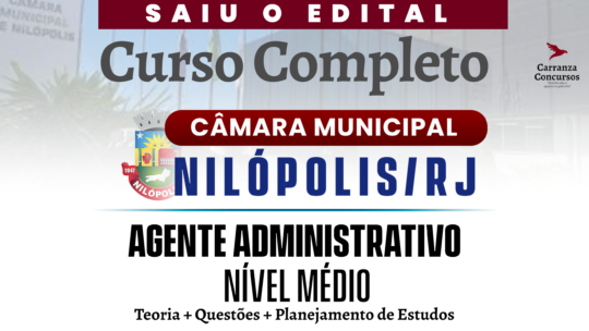 Câmara De Nilópolis/RJ - Curso Completo - Agente Administrativo