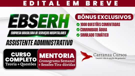 EBSERH - Curso Completo - Assistente Administrativo