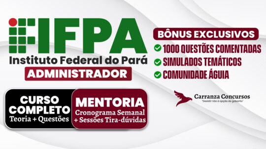 IFPA - CURSO COMPLETO - ADMINISTRADOR