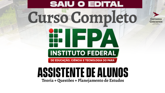 IFPA - Curso Completo - Assistente de Alunos