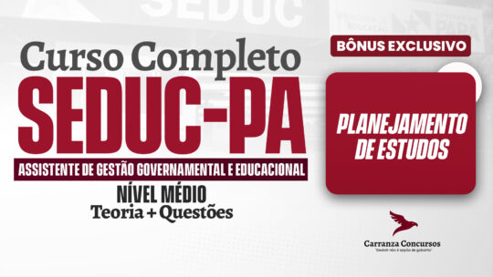 SEDUC PA - Curso Completo - Assistente de Gestão Governamental e Educacional