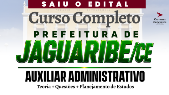 Prefeitura Jaguaribe (CE) - Curso Completo - Auxiliar Administrativo