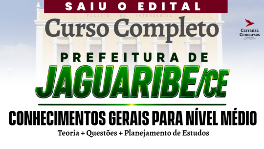 Prefeitura Jaguaribe/CE - Conhecimentos Gerais para Nível Médio