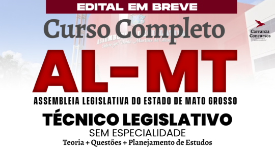 AL MT - Curso Completo - Técnico Legislativo Sem especialidade