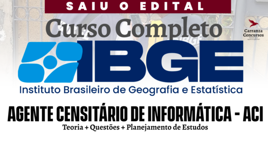 IBGE - Curso Completo - Agente Censitário de Informática (ACI)
