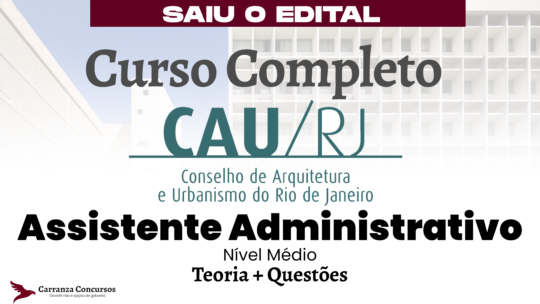 CAU RJ - Curso Completo - Assistente Administrativo