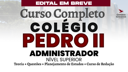 Colégio Pedro II - Curso Completo - Administrador