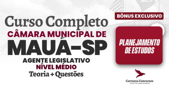 Câmara de Mauá (SP) - Curso Completo - Agente Legislativo