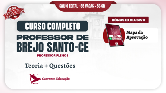 Município de Brejo Santo Ξ Professor Pleno I ⦙ Educação Infantil e Anos iniciais do Ensino Fundamental