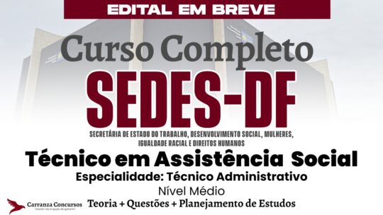 SEDES DF - Curso Completo - Técnico em Assistência Social - Especialidade: Técnico Administrativo
