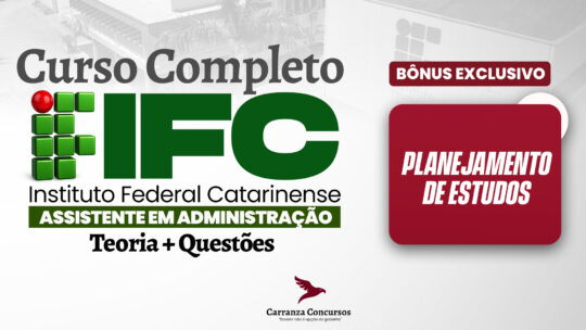 IFC – Curso Completo – Assistente em Administração
