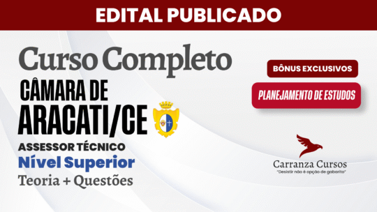 Câmara de Aracati - Curso Completo - Assessor Técnico