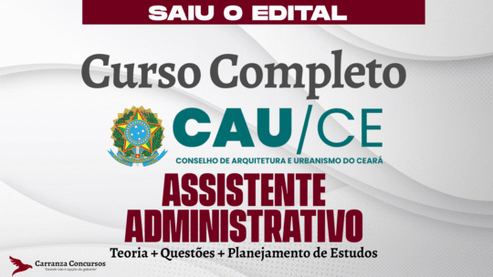 CAU CE - Curso Completo - Assistente Administrativo