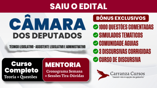 Câmara dos Deputados - Curso Completo - Técnico Legislativo | Assistente Legislativo e Administrativo