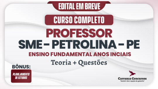SME PETROLINA PE - Curso Completo - Professor de Ensino Fundamental Anos Iniciais