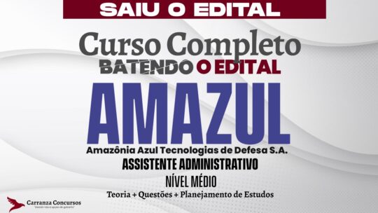 AMAZUL - Curso Completo - Assistente Administrativo (Nível Médio)