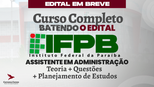 IFPB - Curso Completo - Assistente em Administração