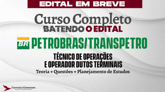 Petrobrás/Transpetro - Curso Completo - Técnico de Operações e Operador Dutos Terminais