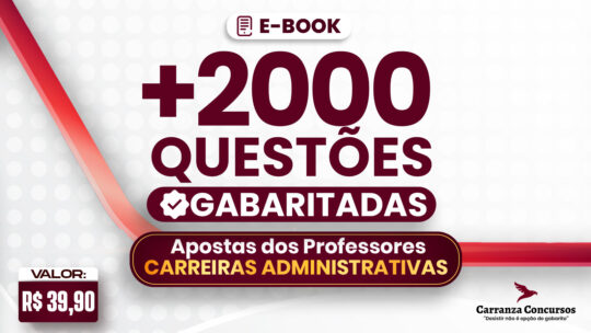 1LIVRO DIGITAL - 2000 Questões Gabaritadas - Carreiras Administrativas