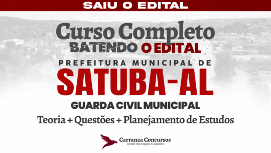 Prefeitura de Satuba AL - Curso Completo - Guarda Civil Municipal