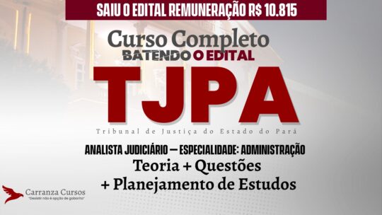 TJPA - Curso Completo - Analista Judiciário Especialidade: Administração