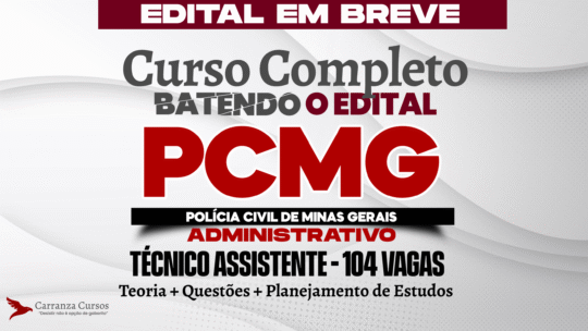 PCMG - Curso Completo - Técnico Assistente Apoio Administrativo