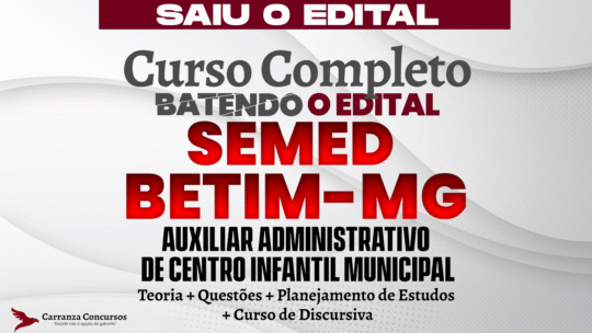 SEMED Betim /MG - Curso Completo - AUXILIAR ADMINISTRATIVO DE CENTRO INFANTIL MUNICIPAL