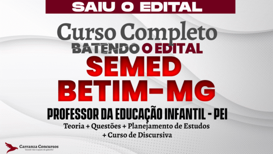 SEMED Betim /MG - Curso Completo - PROFESSOR DA EDUCAÇÃO INFANTIL - PEI