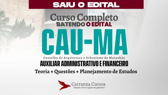 CAU MA - CURSO COMPLETO - Auxiliar Administrativo e Financeiro