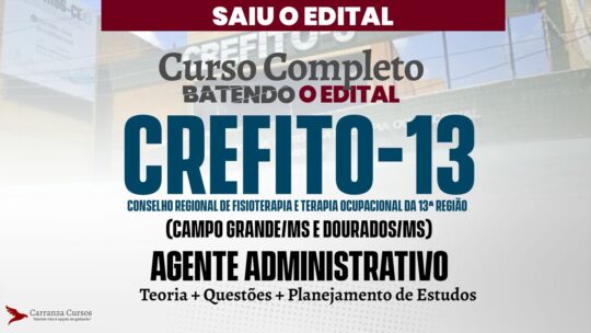 CREFITO 13 - Curso Completo - Agente Administrativo
