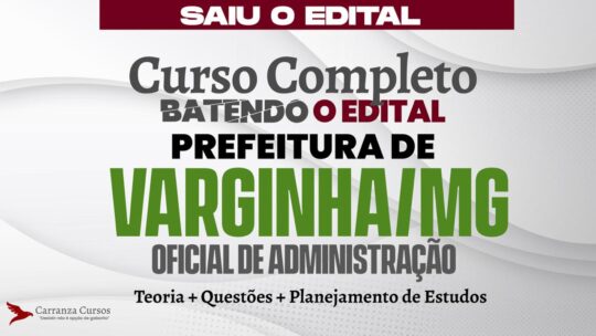 Varginha - Curso Completo - Oficial de Administração