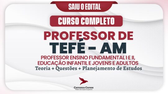 Prefeitura Municipal de TEFÉ AM - Curso Completo - Professor Ensinio Fundamental I e II, Educação Infantil e Jovens e Adultos
