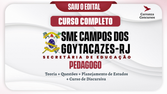 SME Campos dos GOYTACAZES/RJ - Curso Completo - Pedagogico