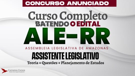 ALE RR - Curso Completo - Assistente Legislativo