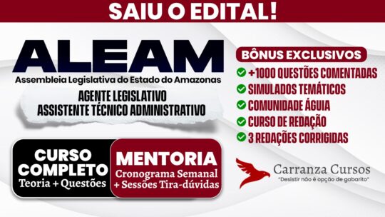 ALEAM - Curso Completo - Cargo Agente Legislativo Assistente Técnico Administrativo