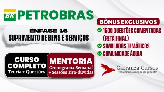 PETROBRAS - Curso Completo - Cargo Ênfase 16 suprimento de bens e serviços