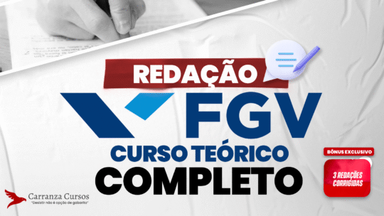 REDAÇÃO FGV - Curso Teórico Completo para Desbancar a FGV