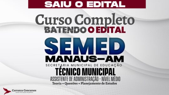 SEMED AM - Curso Completo - Técnico Municipal Assistente de Administração (Nível Médio)