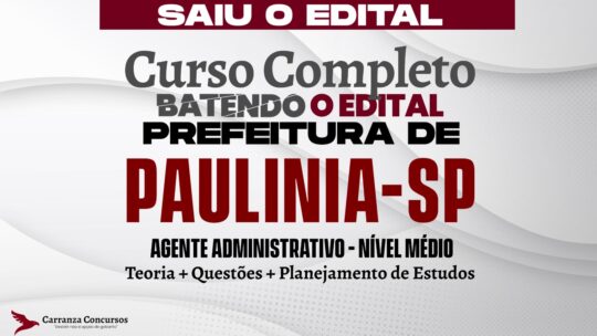 Prefeitura de Paulinia SP - Curso Completo - Agente Administrativo (Nível Médio)