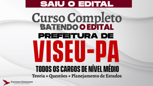 VISEU PA - Curso Completo - Todos os Cargos de Nível Médio