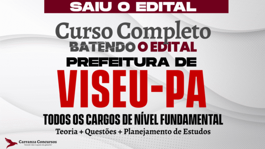 VISEU PA - Curso Completo - Todos os Cargos de Nível Fundamental
